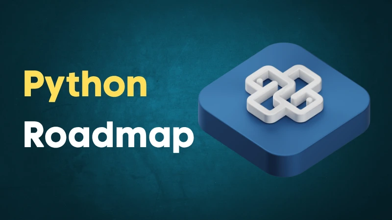 Python Mastery Roadmap | Complete Learning Path from Beginner to Pro